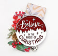 Believe In the Magic of Christmas